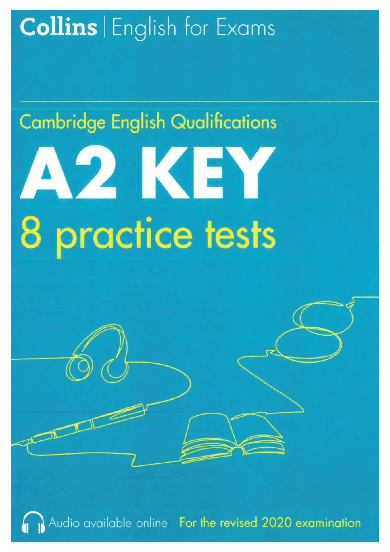 KET - A2 Key Collins 8 Practice Tests 2020