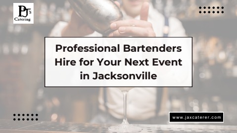Professional Bartenders Hire for Your Next Event in Jacksonville - PJ's ...