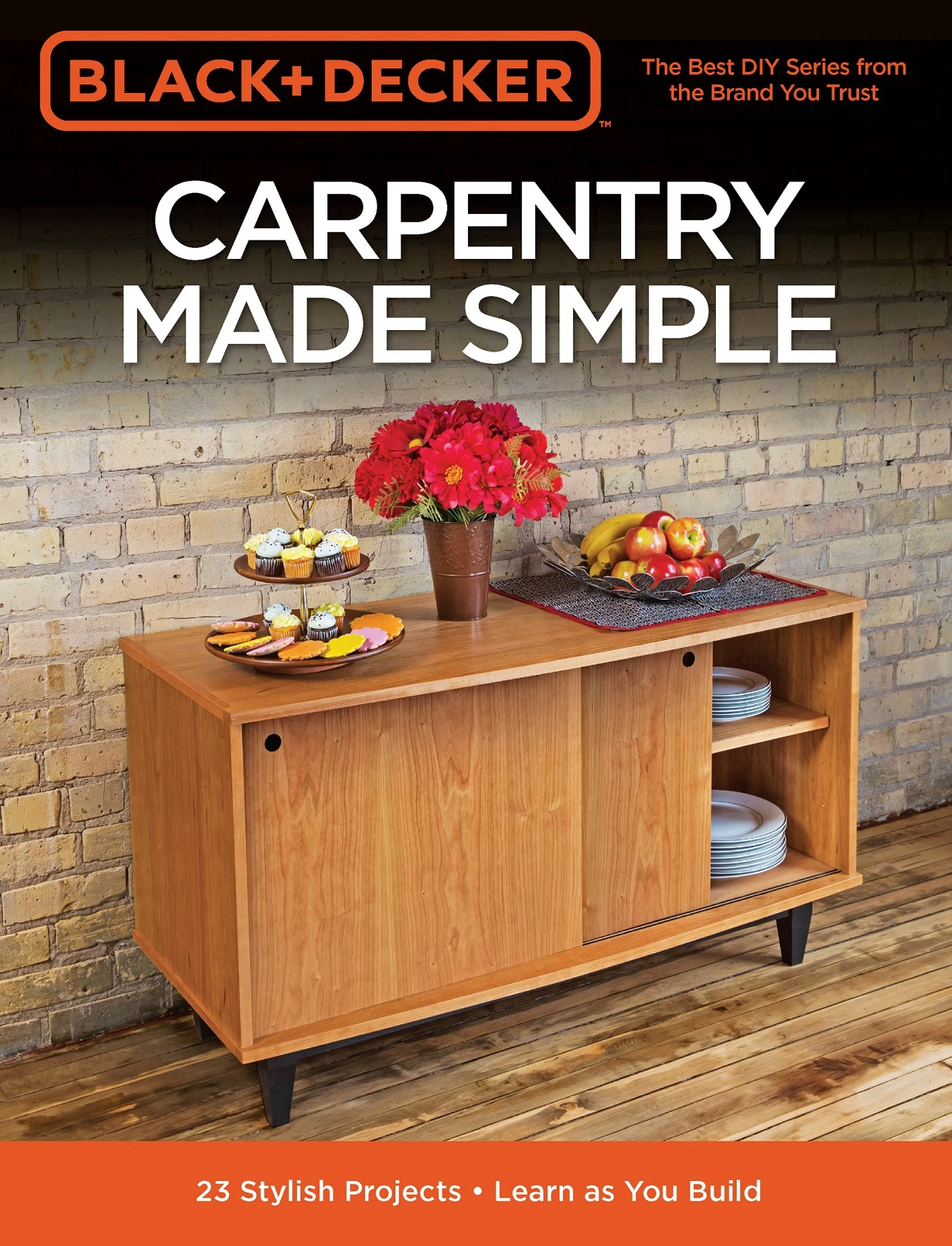 Black & Decker Carpentry Made Simple_ 23 Stylish Projects - Learn as ...