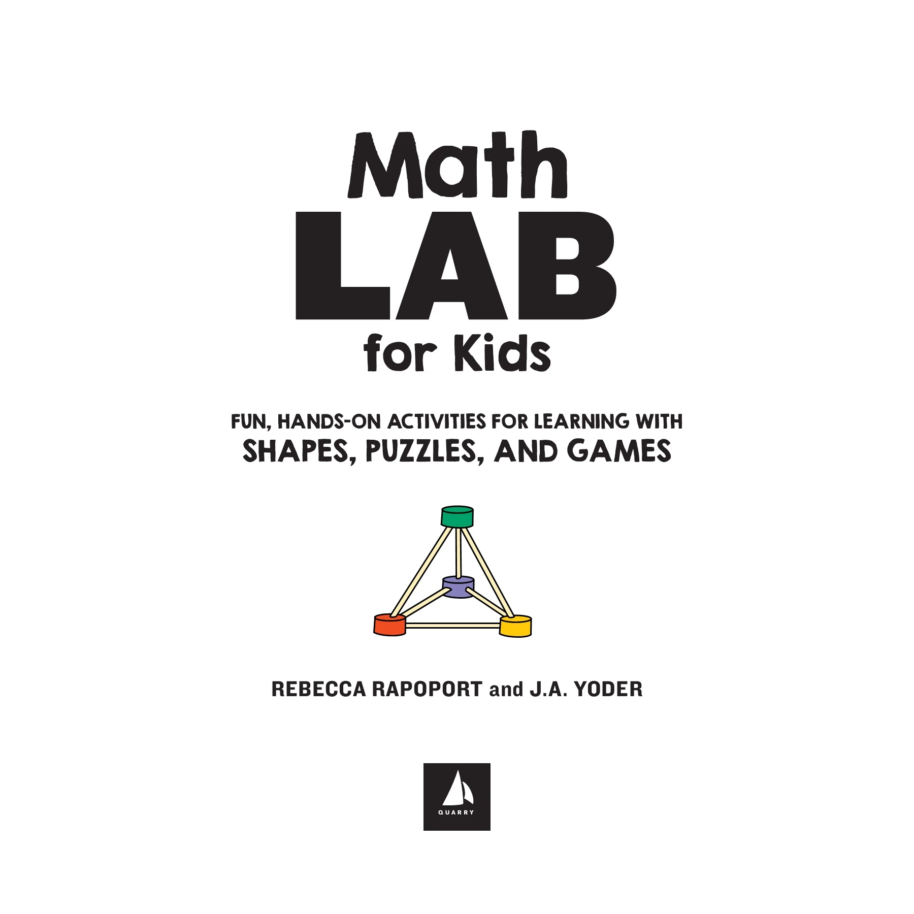 Math Lab for Kids_ Fun, Hands-On Activities for Learning with Shapes ...