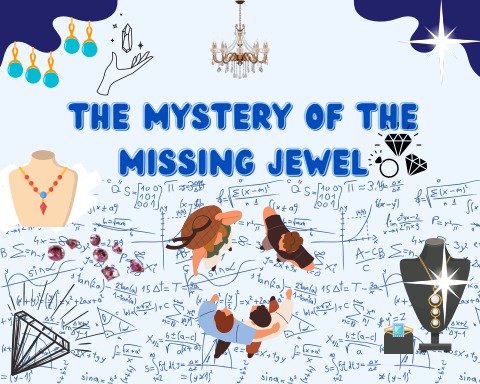 "The Mystery of The Missing Jewel"-Quantative Analysis 1 2024 - HKMM ...
