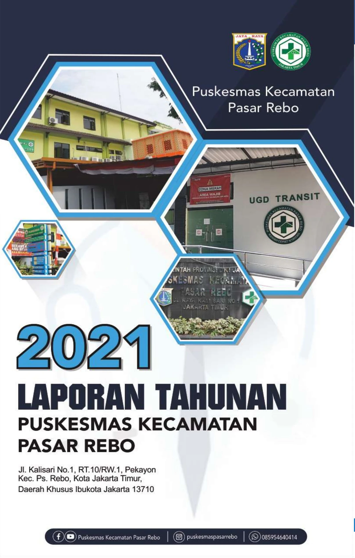 LAPORAN TAHUNAN PUSKESMAS PASAR REBO - TAHUN 2021