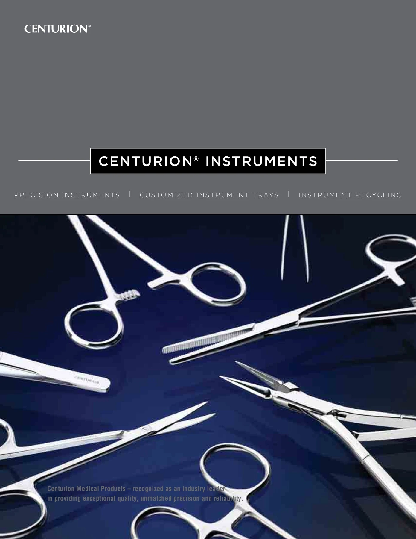 CENTURION® INSTRUMENTS