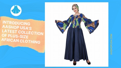 Introducing AA Shop USA latest collection of plus-size African clothing ...