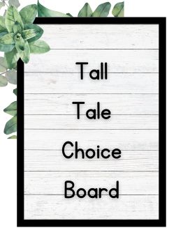Choice Tale Tall tale choice board