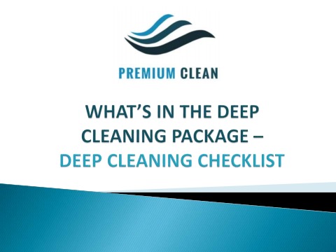 What’s in the Deep Cleaning Package – Deep Cleaning Checklist - Premium ...