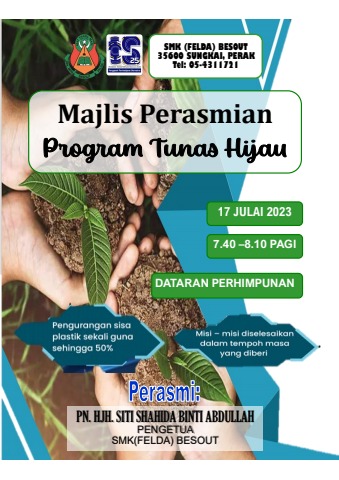 BUKU PROGRAM MAJLIS PERASMIAN PROGRAM TUNAS HIJAU SMK (FELDA) BESOUT ...