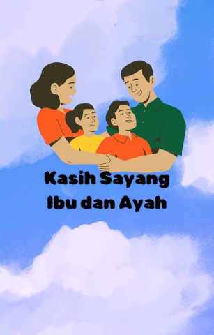 KASIH SAYANG IBU DAN AYAH - SALMIAH BINTI MADING KPM-Guru Flip PDF ...