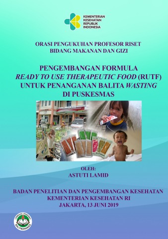 Pengembangan Formula Ready To Use Therapeutic Food (Rutf) Untuk ...