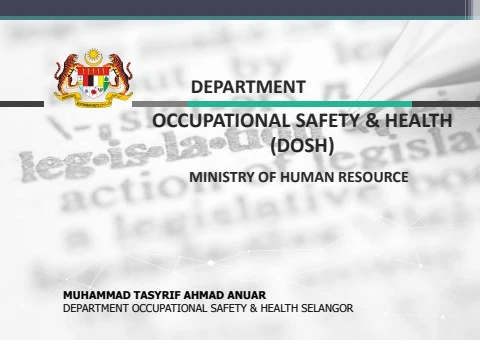 DOSH OCCUPATIONAL SAFETY HEALTH
