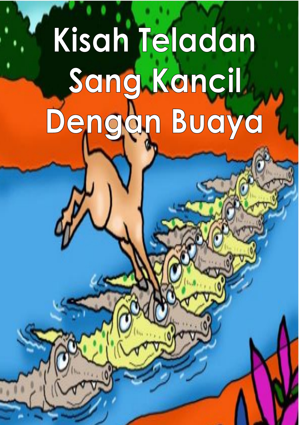 Kancil Menipu Buaya Flip Ebook Pages 1 4 Anyflip Anyflip