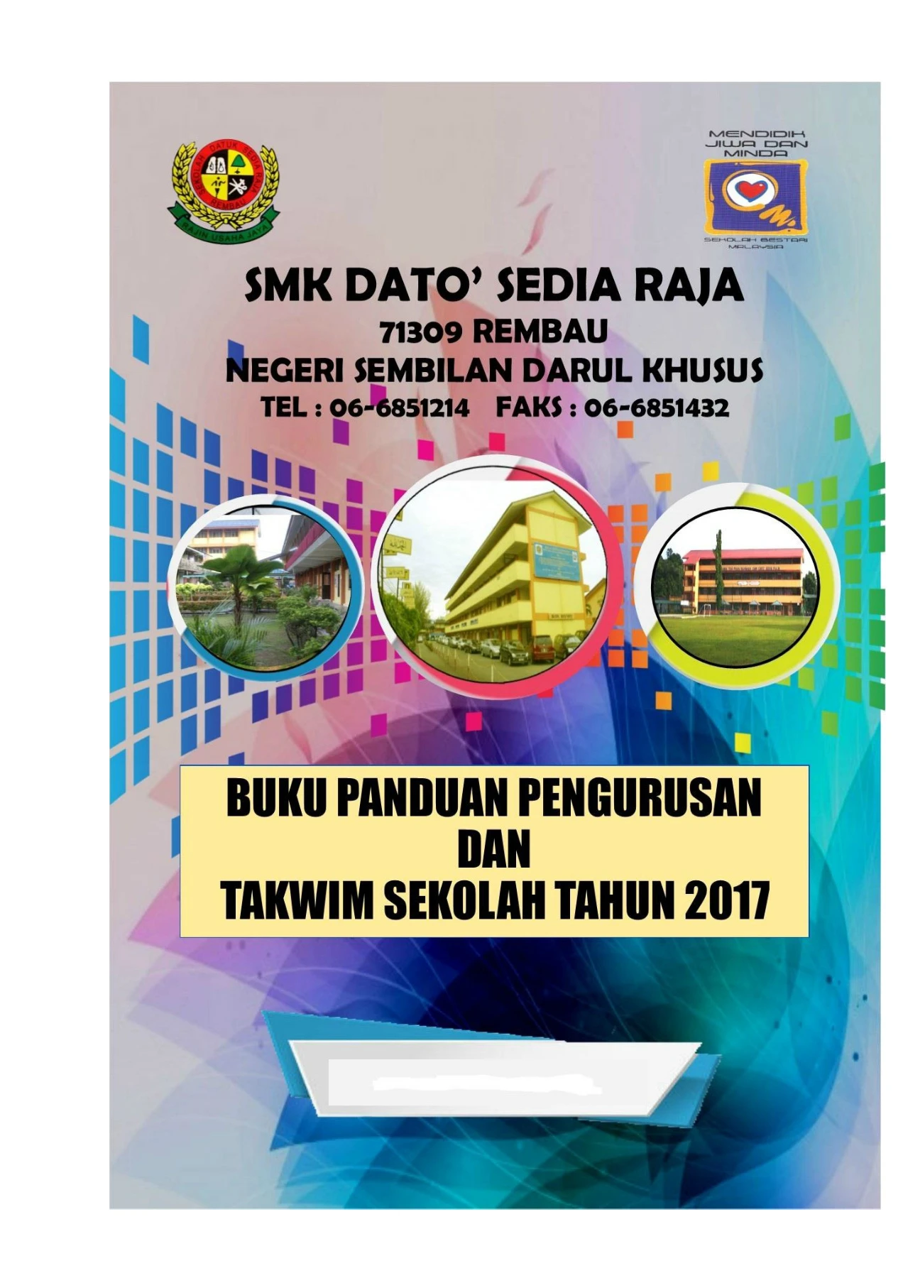 Smkdim Buku Pengurusan SMK Dato' Sedia Raja 2017